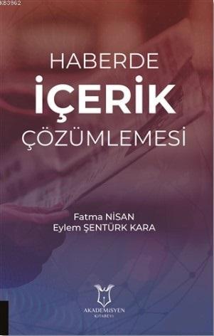 Haberde İçerik Çözümlemesi - Eylem Şentürk Kara | Yeni ve İkinci El Uc