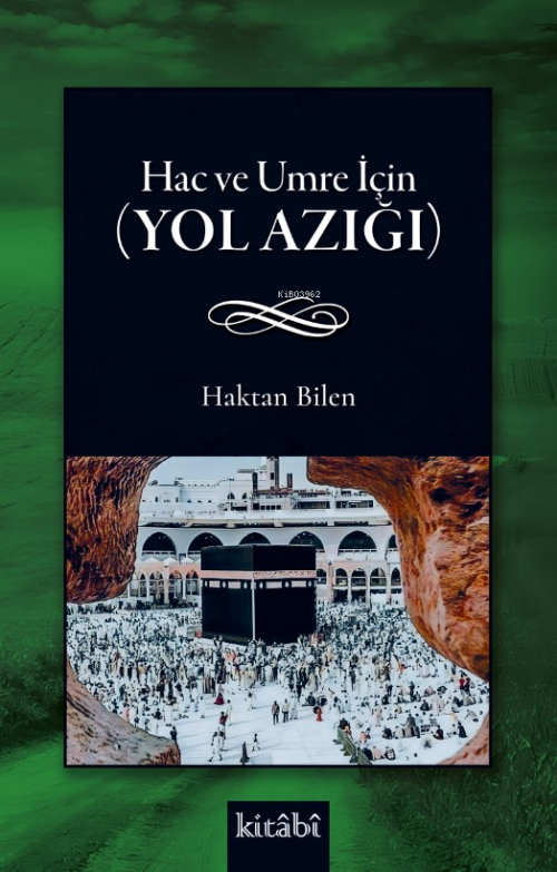 Hac ve Umre İçin (Yol Azığı) - Haktan Bilen | Yeni ve İkinci El Ucuz K