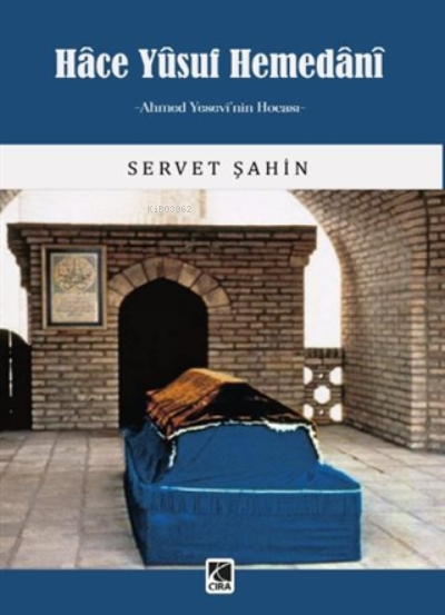 Hace Yusuf Hemedani - Servet Şahin | Yeni ve İkinci El Ucuz Kitabın Ad