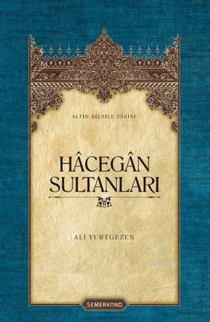 Hecegan Sultanları (Ciltli) - Ali Yurtgezen | Yeni ve İkinci El Ucuz K