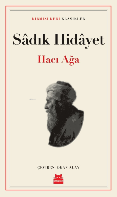 Hacı Ağa - Sadık Hidayet | Yeni ve İkinci El Ucuz Kitabın Adresi