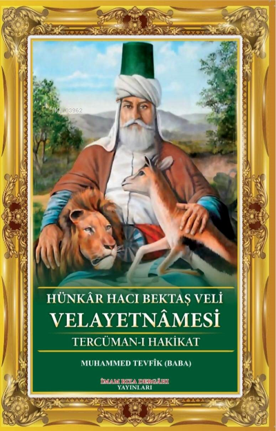 Hacı Bektaş Veli Velayetnamesi - Muhammed Tevfik Baba | Yeni ve İkinci