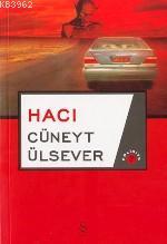 Hacı - Cüneyt Ülsever | Yeni ve İkinci El Ucuz Kitabın Adresi