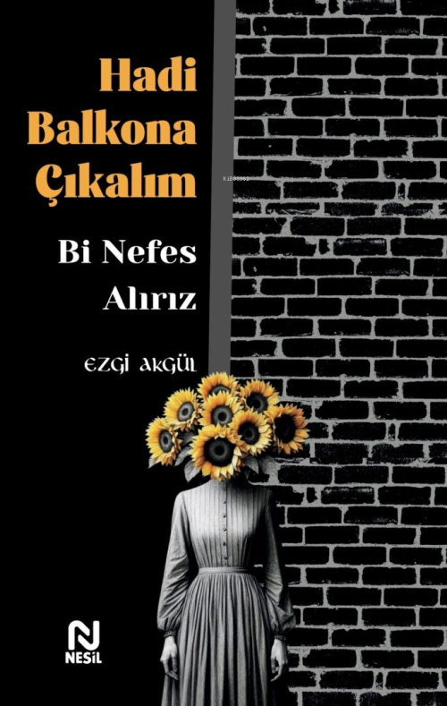 Hadi Balkona Çıkalım Bi Nefes Alırız - Ezgi Akgül | Yeni ve İkinci El 