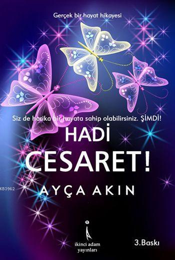 Hadi Cesaret - Ayça Akın | Yeni ve İkinci El Ucuz Kitabın Adresi