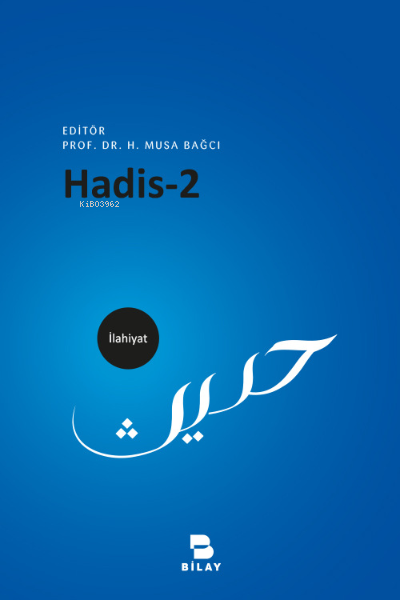 Hadis - 2 - H. Musa Bağcı | Yeni ve İkinci El Ucuz Kitabın Adresi