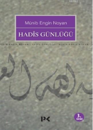 Hadis Günlüğü - Münib Engin Noyan | Yeni ve İkinci El Ucuz Kitabın Adr