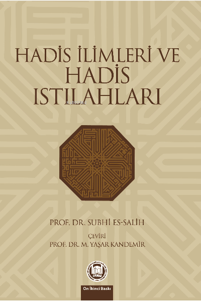 Hadis İlimleri Ve Hadis Istılahları - Subhi Es-salih | Yeni ve İkinci 