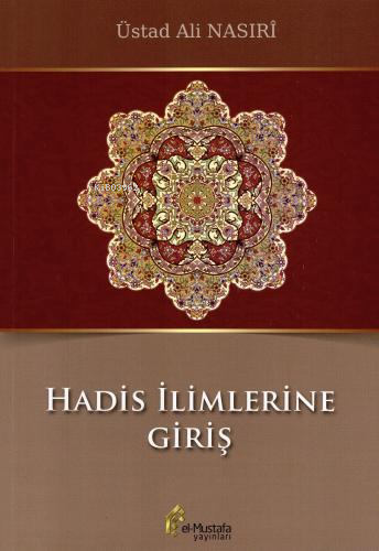 Hadis İlimlerine Giriş - Ali Nasiri- | Yeni ve İkinci El Ucuz Kitabın 