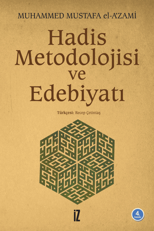 Hadis Metodolojisi ve Edebiyatı - Muhammed Mustafa Azami | Yeni ve İki