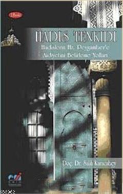 Hadis Tenkidi - Salih Karacabey | Yeni ve İkinci El Ucuz Kitabın Adres