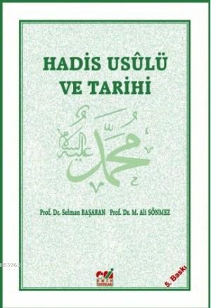 Hadis Usulü ve Tarihi - Selman Başaran | Yeni ve İkinci El Ucuz Kitabı