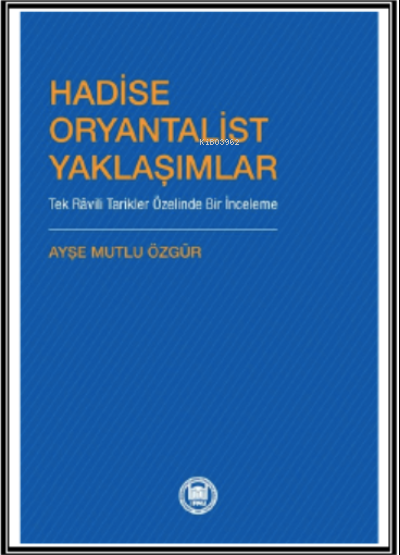 Hadise Oryantalist Yaklaşımlar - Ayşe Mutlu Özgür | Yeni ve İkinci El 