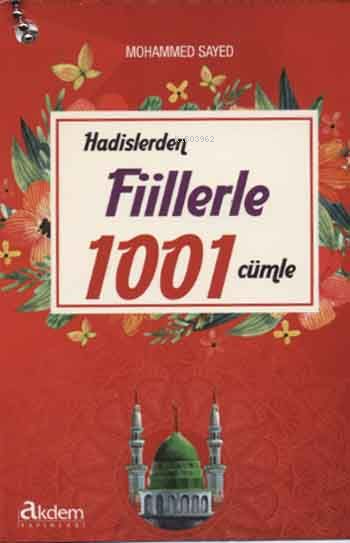 Hadislerden Fiillerle 1001 Cümle - Mohammed Sayed | Yeni ve İkinci El 