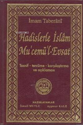 Hadislerle İslam Mu'cemü'l-Evsat (Ciltli) - İmam Taberani- | Yeni ve İ