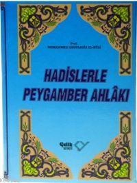 Hadislerle Peygamber Ahlakı (Ciltli) - Muhammed Abdulaziz El-hûli | Ye