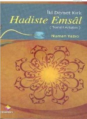 Hadiste Emsal - Numan Yazıcı | Yeni ve İkinci El Ucuz Kitabın Adresi