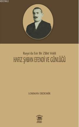 Hafız Şaban Efendi Ve Günlüğü - Lokman Erdemir | Yeni ve İkinci El Ucu