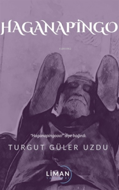 Haganapingo - Turgut Güler Uzdu | Yeni ve İkinci El Ucuz Kitabın Adres