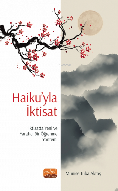 Haiku’yla İktisat: İktisatta Yeni ve Yaratıcı Bir Öğrenme Yöntemi - MU