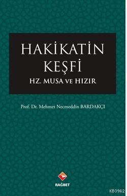 Hakikatin Keşfi - Mehmet Necmeddin Bardakçı | Yeni ve İkinci El Ucuz K