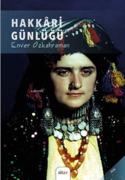 Hakkari Günlüğü - Enver Özkahraman | Yeni ve İkinci El Ucuz Kitabın Ad