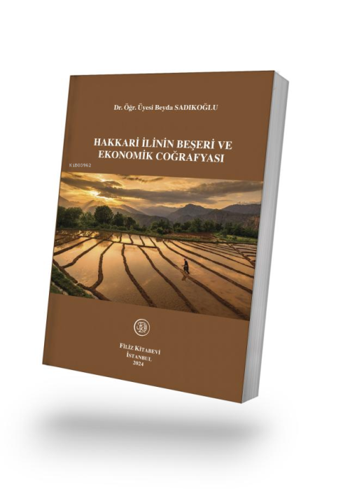 Hakkari İlinin Beşeri ve Ekonomik Coğrafyası - Beyda Sadıkoğlu | Yeni 