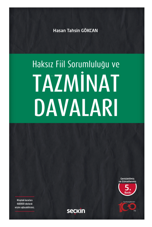 Haksız Fiil Sorumluluğu ve Tazminat Davaları - Hasan Tahsin Gökcan | Y