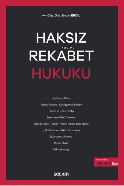 Haksız Rekabet Hukuku - Engin Erdil | Yeni ve İkinci El Ucuz Kitabın A