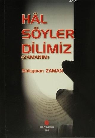 Hal Söyler Dilimiz - Süleyman Zaman | Yeni ve İkinci El Ucuz Kitabın A