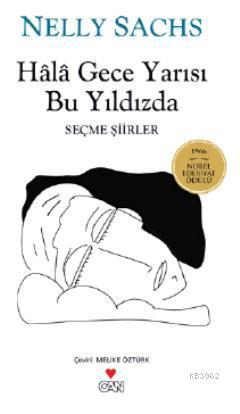 Hala Gece Yarısı Bu Yıldızlarda - Nelly Sachs | Yeni ve İkinci El Ucuz