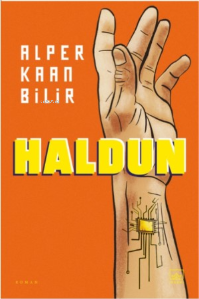 Haldun - Alper Kaan Bilir | Yeni ve İkinci El Ucuz Kitabın Adresi