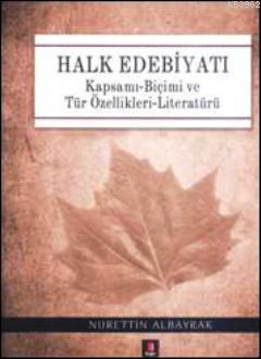 Halk Edebiyatı (Ciltli) - Nurettin Albayrak | Yeni ve İkinci El Ucuz K