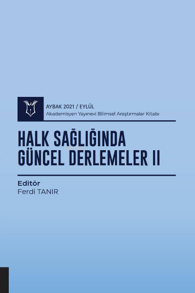 Halk Sağlığında Güncel Derlemeler II ( Aybak 2021 Eylül ) - Ferdi Tanı