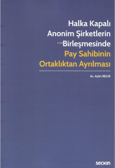 Halka Kapalı Anonim Şirketlerin Birleşmesinde Pay Sahibinin Ortaklıkta