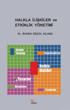 Halkla İlişkiler ve Etkinlik Yönetimi - Ruken Özgül Kılanç | Yeni ve İ