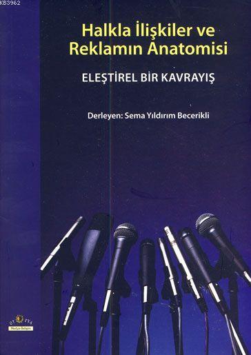 Halkla İlişkiler ve Reklamın Anatomisi - Sema Yıldırım Becerikli | Yen