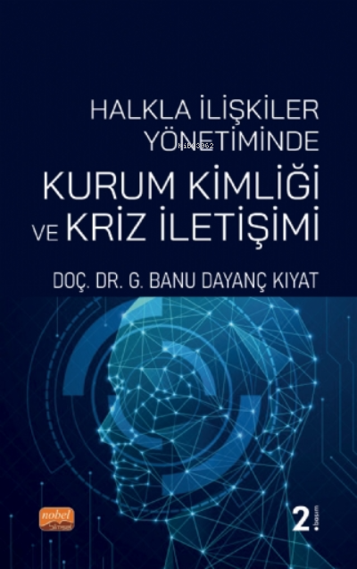 Halkla İlişkiler Yönetiminde Kurum Kimliği ve Kriz İletişimi - Banu Da