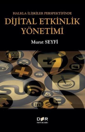 Halkla İlşkiler Perspektifinden Dijital Etkinlik Yönetimi - Murat Seyf