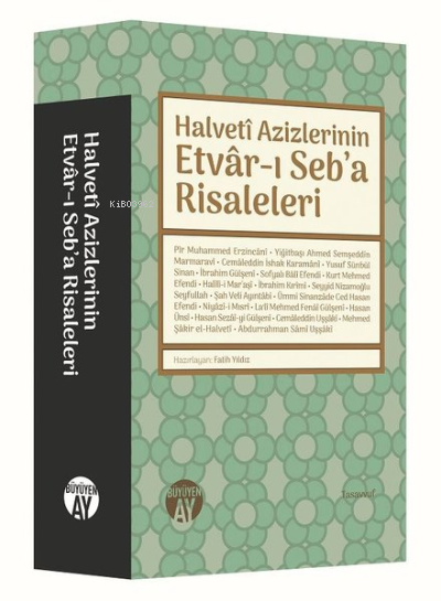 Halveti Azizlerinin Etvar-ı Seb'a Risaleleri - Fatih Yıldız | Yeni ve 