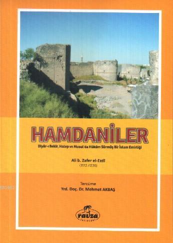 Hamdaniler - Ali b. Zafer el-Ezdi | Yeni ve İkinci El Ucuz Kitabın Adr