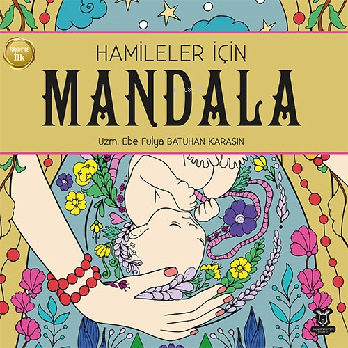 Hamileler için Mandala - Fulya Batuhan Karaşın | Yeni ve İkinci El Ucu