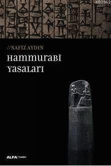 Hammurabi Yasaları - Nafiz Aydın | Yeni ve İkinci El Ucuz Kitabın Adre