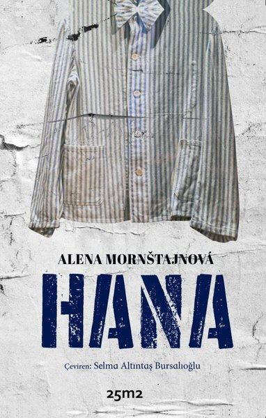 Hana - Alena Mornstajnova | Yeni ve İkinci El Ucuz Kitabın Adresi