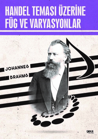 Handel Temasi Üzerine Füg ve Varyasyonlar - Johannes Brahms | Yeni ve 