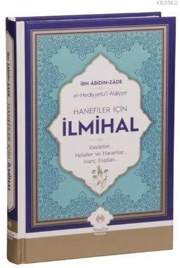 Hanefiler İçin İlmihal - İbn Abidinzade | Yeni ve İkinci El Ucuz Kitab