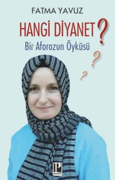 Hangi Diyanet? Bir Aforozun Öyküsü - Fatma Yavuz | Yeni ve İkinci El U