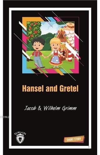 Hansel and Gretel Short Story - Wilhelm Grimm | Yeni ve İkinci El Ucuz