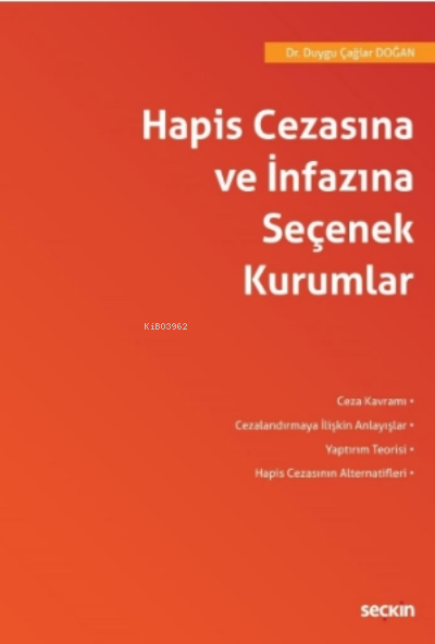 Hapis Cezasına ve İnfazına Seçenek Kurumlar - Duygu Çağlar Doğan | Yen