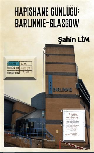 Hapishane Günlüğü: Barlinnie-Glasgow - Şahin Lim | Yeni ve İkinci El U